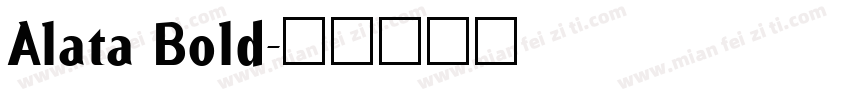 Alata Bold字体转换